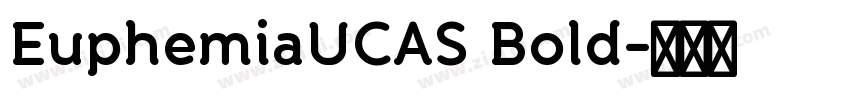 EuphemiaUCAS Bold字体转换
